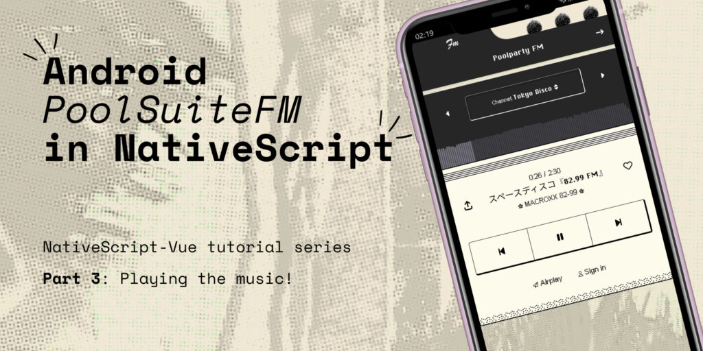 Android PoolSuite FM in NativeScript